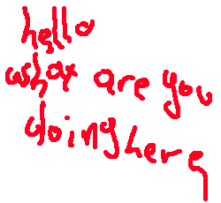 hello what are you doing here